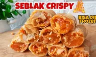 Belum Banyak yang Tahu! Ide Jualan Seblak Crispy, Modal Sedikit Untung Banyak