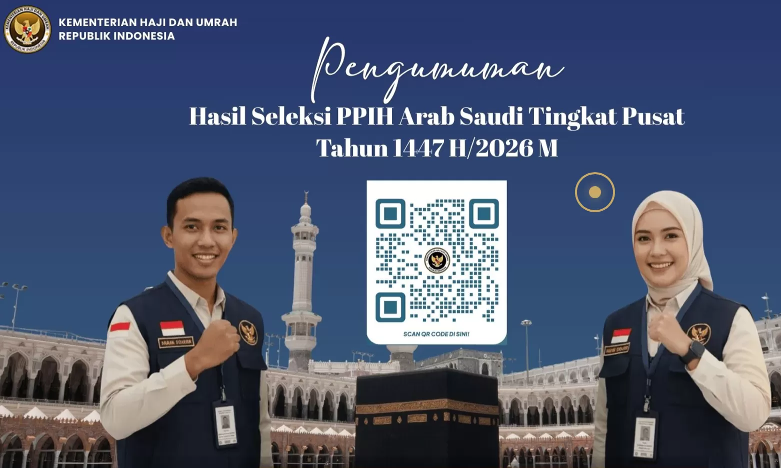 Pengumuman seleksi PPIH Arab Saudi tingkat pust Tahun 1447/2026.
