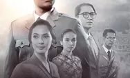Sambut HUT ke-77 RI, Berikut Sinopsis Film 'Soekarno' Beserta Link Nonton Filmnya