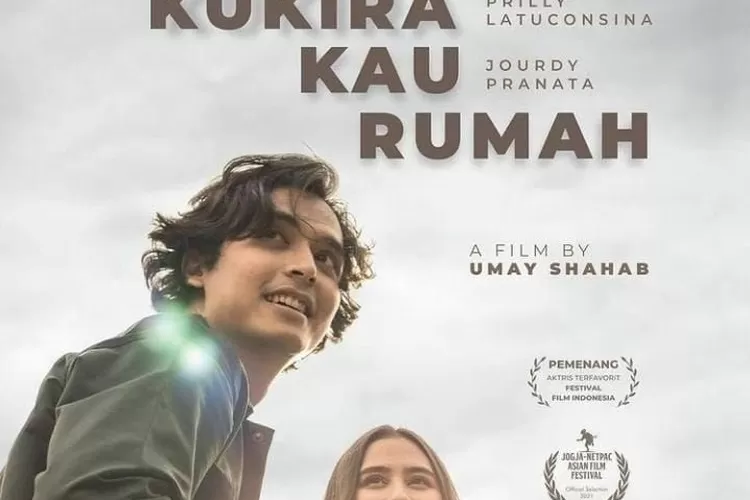 Link Nonton KUKIRA KAU RUMAH Full Movie Legal,  Bukan di LK21 atau Indoxx1