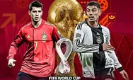 Super Big Match! Link Nonton Live Streaming Spanyol vs Jerman di Piala Dunia 2022, Kick Off 02.00 WIB