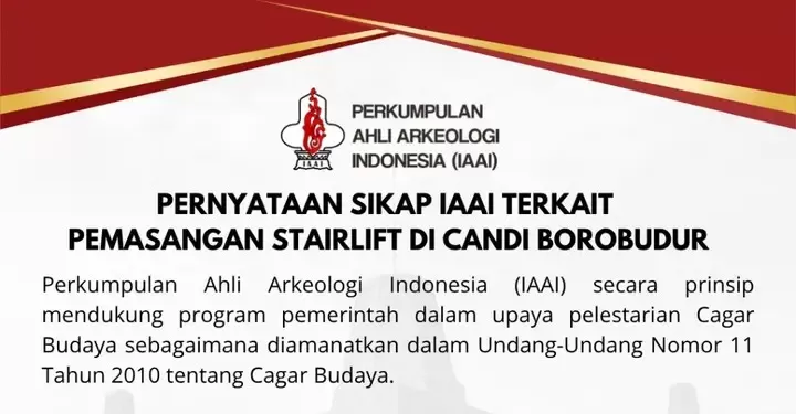Pernyataan sikap IAAI terkait pemasangan stairlift di Candi Borobudur