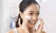 Wajib Tahu! Facial Wash vs Facial Foam, Manakah yang Cocok Untuk Kulitmu? Simak Caranya