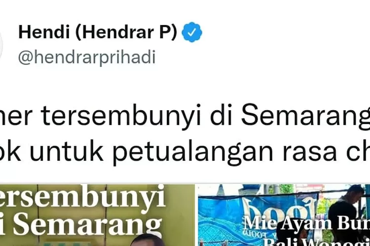 Kuliner Tersembunyi di Kota Semarang Ala Wali Kota Hendi, Iwak Manuk hingga Kedai Tombo Kangen (Twitter)