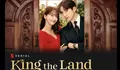 King The Land Puncaki Peringkat Netflix TOP 10
