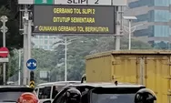 Ini Gerbang Tol di Jakarta yang Ditutup Parsial Mulai 24 September hingga 10 Oktober 2025