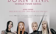 WOW! Tiket Konser Blackpink di Stadion GBK Jakarta Ternyata Mudah Didapat, Hanya Dengan Ini