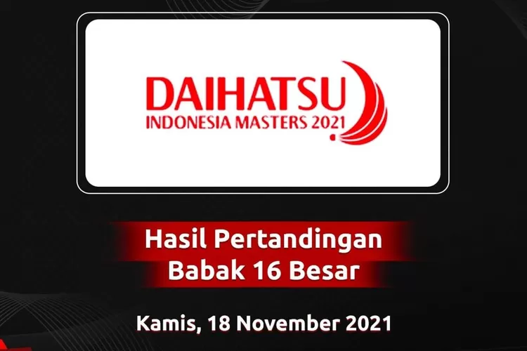 Hasil pertandingan babak 16 besar Daihatsu Indonesia Masters 2021 (Instagram/@pbdjarumofficial)