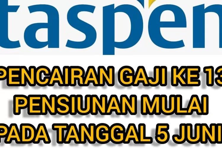 BAPAK IBU PENSIUNAN BERUNTUNG! PT Taspen Akan Mulai Cairkan Gaji 13 ...