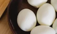 Manfaat Telur Rebus yang Jarang Diketahui Untuk Kesehatan