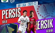 Siaran Langsung Live Streaming Persis Solo vs Persik Kediri BRI Liga1 13 April Bukan di NobarTV atau Score808