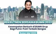Nggak Kapok Gagal Lagi? Jangan Sampai! Inilah Keuntungan Lolos Rekrutmen BUMN 2023, fasilitasnya Waow Banget..