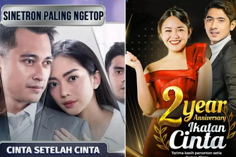 Rating sinetron Ikatan Cinta kembali di salip Cinta Setelah Cinta (foto; dok/instagram @ikatancinta.mncp @cintasetelahcinta_update)