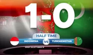 Indonesia Unggul Sementara dengan Skor 1-0 Atas Turkmenistan