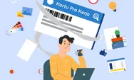 Ingin Daftar Program Kartu Prakerja 2023? Ini 6 Hal yang Harus Kamu Tahu Sebelum Mendaftar