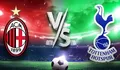 AC Milan vs Tottenham Laga Liga Champions, Cek di Sini untuk Jam Tayang dan Link Live Streaming