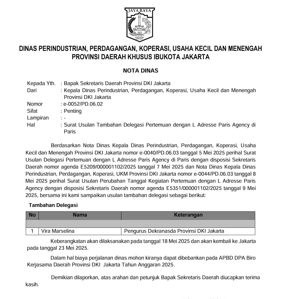 Beredar dokumen yang memperlihatkan penambahan satu nama dalam daftar delegasi resmi untuk menghadiri pertemuan dengan L Adresse Paris Agency di Paris, Prancis.