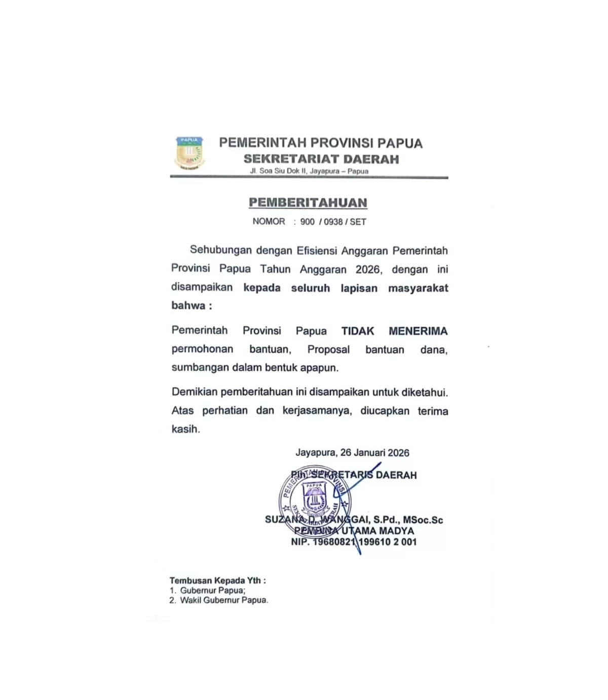 Pemerintah Provinsi Papua secara resmi mengumumkan bahwa tidak menerima segala bentuk permohonan bantuan, proposal bantuan dana, sumbangan, atau permintaan bantuan dalam bentuk apa pun (Istimewa )