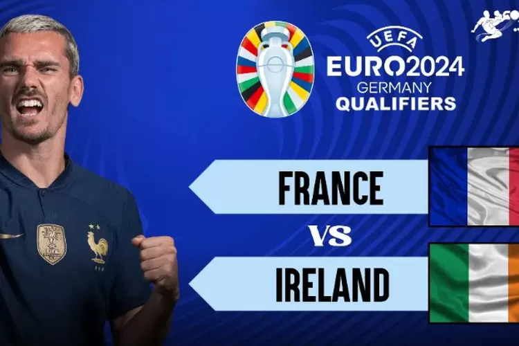 Prediksi Skor Irlandia vs Prancis Kualifikasi Euro 2024 Dini Hari Ini: Preview, Head to Head, Line Up Pemain (Instagram.com/@score.398)