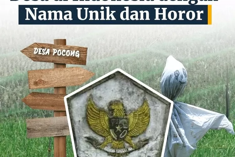Nama desa unik dan Horor di Indonesia (Instagram /@gnfi)