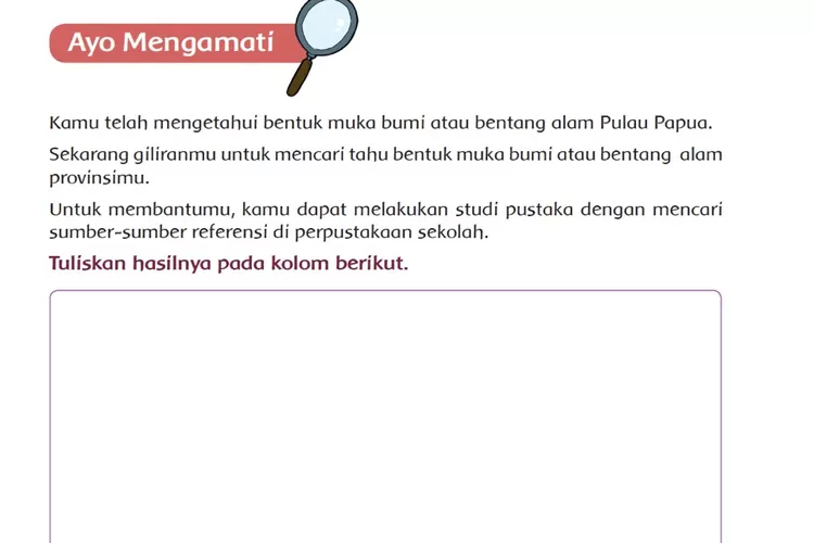 Materi 'Bentang Alam Pulau Papua Secara Umum', Kunci Jawaban Tema 1 Kelas 5 Halaman 91 92 93
