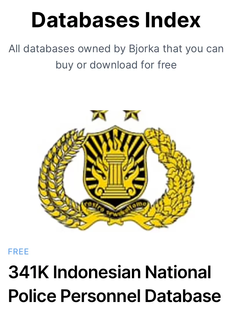 Bjorka melakukan serangan siber terhadap Kepolisian Republik Indonesia (Polri).