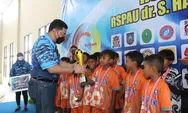 Festival Sepak Bola Anak KU-10 Dan KU-12 Perebutkan Piala Kepala RSPAU Hardjolukito Resmi Berakhir