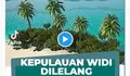 Harus setor deposit Rp 1,54 milyar, berapa harga kepulauan Widi yang akan dilego di situs lelang asing?
