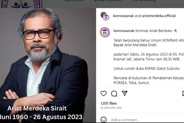 Arist Merdeka Sirait, Ketua Komisi Nasional Perlindungan Anak (Komnas PA) meninggal dunia hari ini, Sabtu (26/8/2023) 