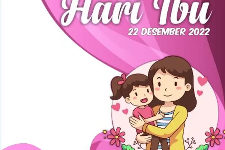 10 Link Twibbon Gratis Memperingati Hari Ibu Yang Akan Diperingati Pada ...