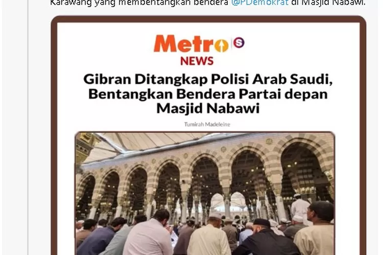 Postingan Twitter Gibran putra Jokowi perihal kabar penangkapan Gibran oleh polisi Saudi di Masjid Nabawi