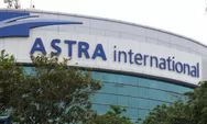 Butuh IT Auditor! PT Astra International Tbk Buka Lowongan Kerja Terbaru Penempatan Head Office Jakarta