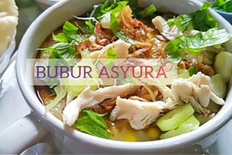 Bubur Asyura Makanan Tradisi 10 Muharram: Sejarah, Resep dan Cara Membuatnya