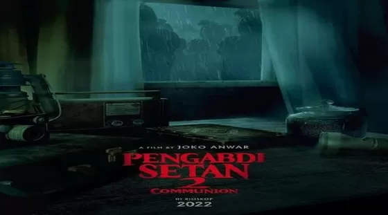 Jadwal tayang dan harga tiket nonton film Pengabdi Setan 2: Communion di bioskop Jakarta. (Ekklesia Morla Melvern)