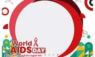 20 Link Twibbon untuk Peringati Hari AIDS Sedunia 2022 dan Cara Pakai