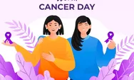 Hari Kanker Sedunia 2023: Kenali Tanda dan Gejala Kanker Sejak Dini