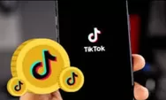 LEBIH EKONOMIS hingga 32 Persen! Begini Cara Top Up Koin TikTok dengan Mudah, Murah, dan No Ribet