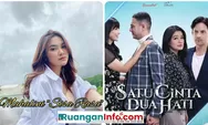 Jadwal Acara TV SCTV Hari ini Selasa 18 Juli 2023,  Sinetron Satu Cinta Dua Hati, Takdir Cinta Dua Hati