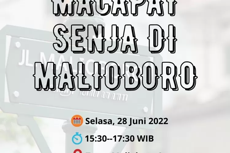 Flayer acara Macapat Senja di Malioboro yang akan digelar di Teras Malioboro 2, Selasa 28 Juni 2022. (Instagram)