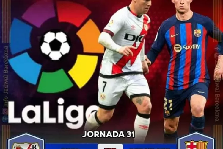 Prediksi Skor Rayo Vallecano vs Barcelona Liga Spanyol, 27 April 2023: Preview, Head to Head, Line Up Pemain (Instagram.com/@info_jadwal_barcelona)