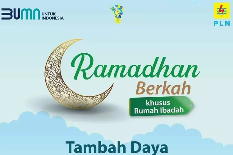 PLN Berikan Tarif Khusus Selama Ramadhan Bagi Tambah Daya Untuk Rumah ...